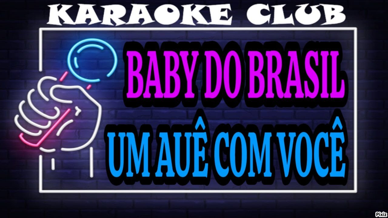BABY DO BRASIL - UM AUÊ COM VOCÊ ( KARAOKÊ )