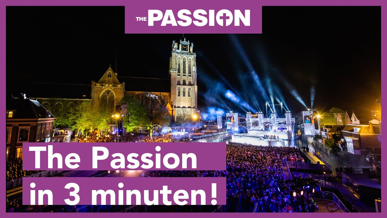 The Passion 2019 in 3 Minuten | COMPILATIE (The Passion 2019, Dordrecht)
