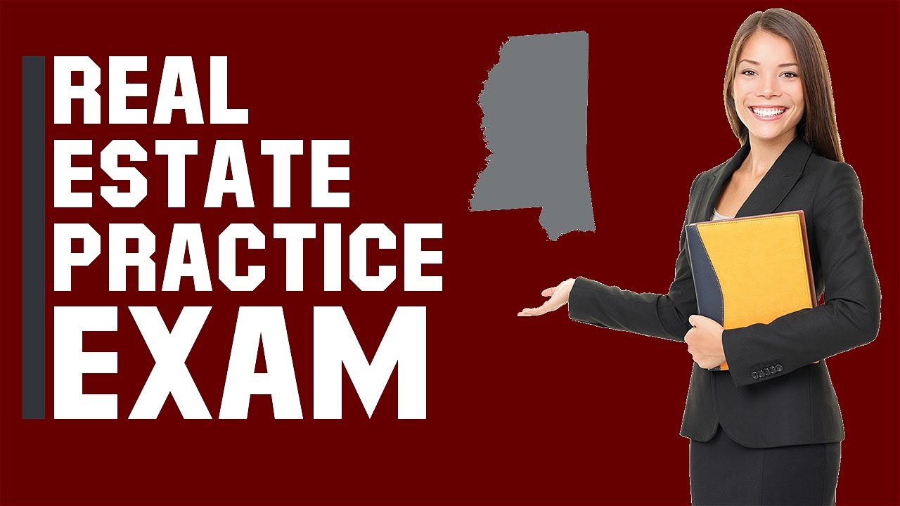 Mississippi Real Estate Exam 2020 (60 Questions with Explained Answers)