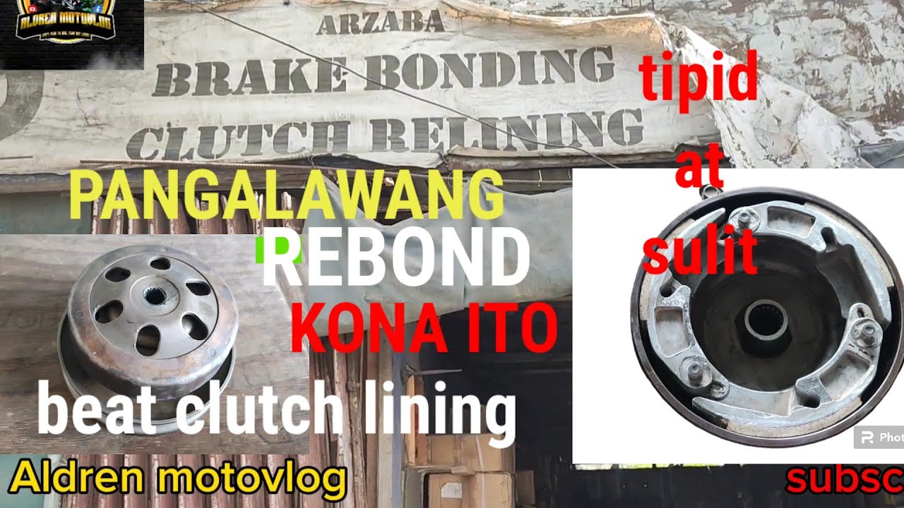 CLUTCH RELINING HONDA BEAT FI V2|BRAKE BONDING AND CLUTCH RELINING ALDREN MOTOVLOG