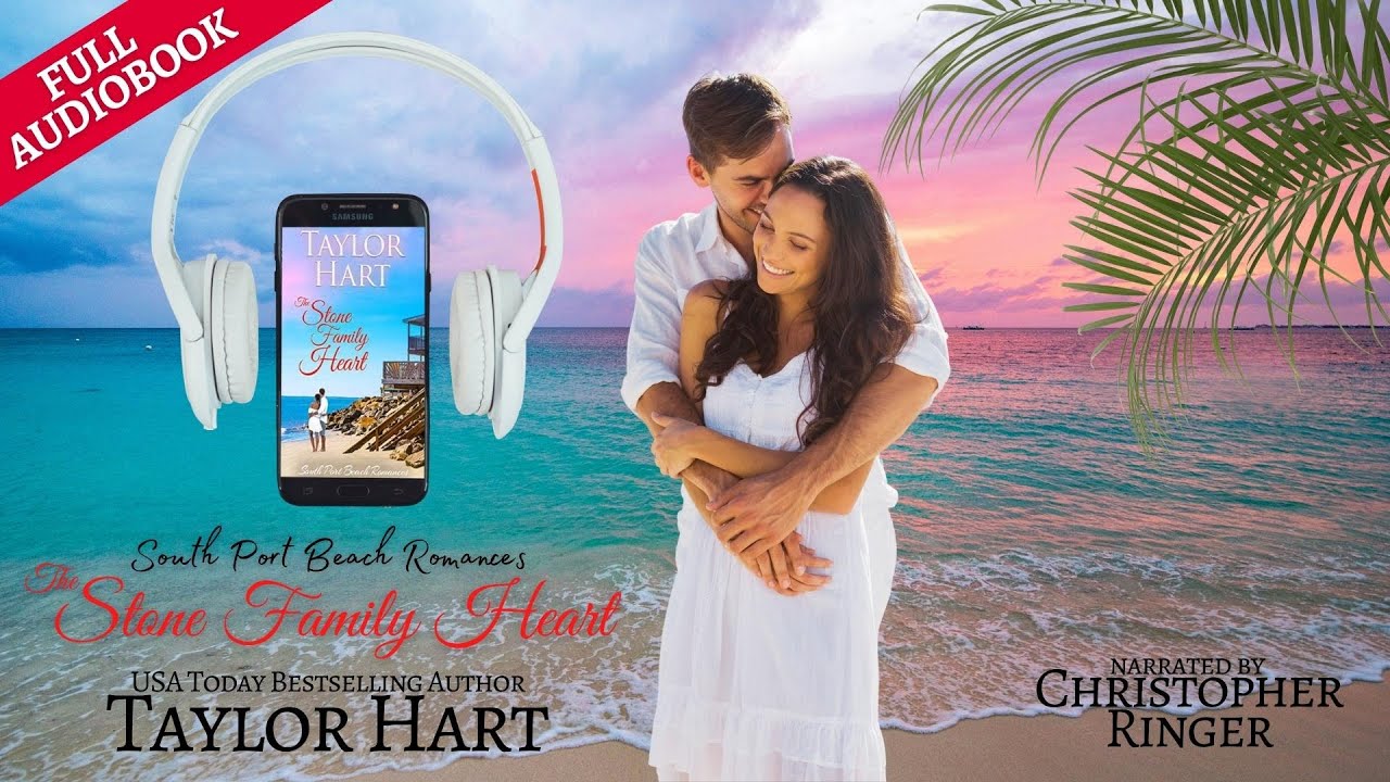 The Stone Family Heart – Book 2 (South Port Beach Romances) Full Audiobook