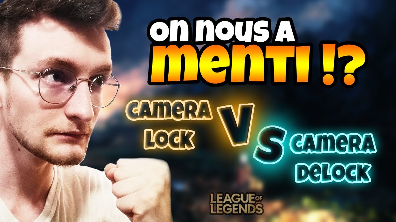 Gérer sa caméra sur League Of Legends !