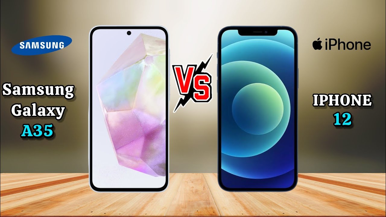 Samsung Galaxy A35 vs IPHONE 12. IPHONE 12 vs Samsung A35 ,IPHONE vs Samsung #samsunga35 #iphone12