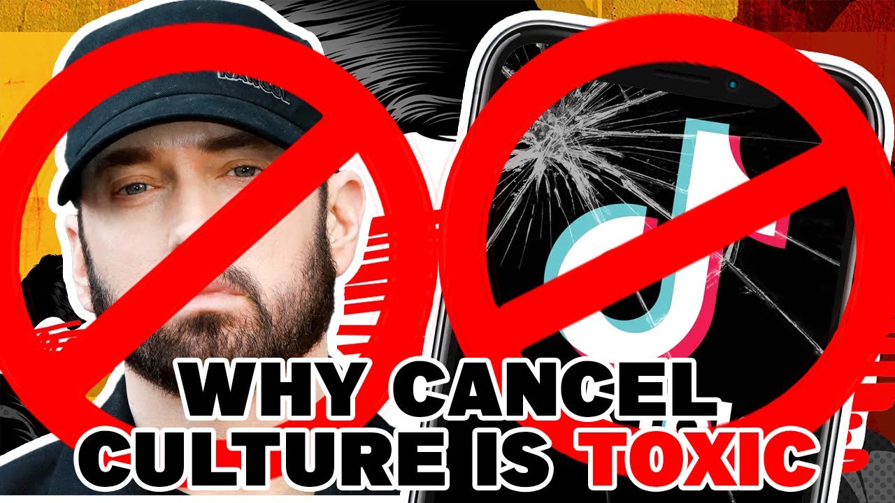 WHY CANCEL CULTURE IS TOXIC: The Real Problem with Cancel Culture