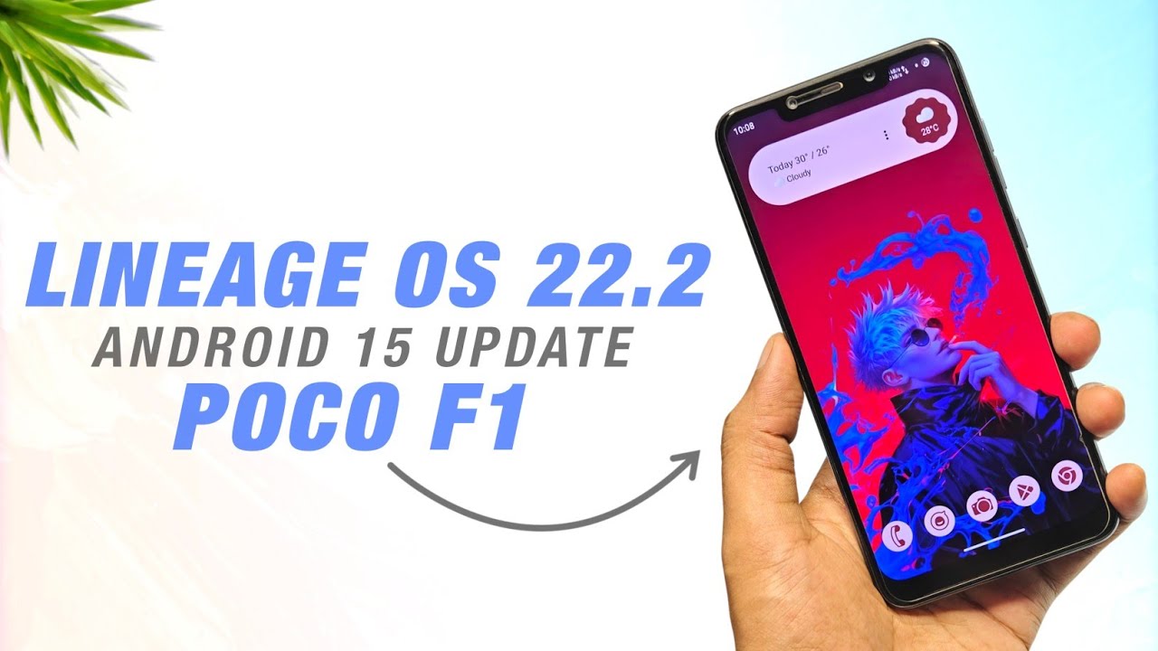 POCO F1 - Lineage OS 22.2 Official - Android 15 - New Changes And Security Patch Update