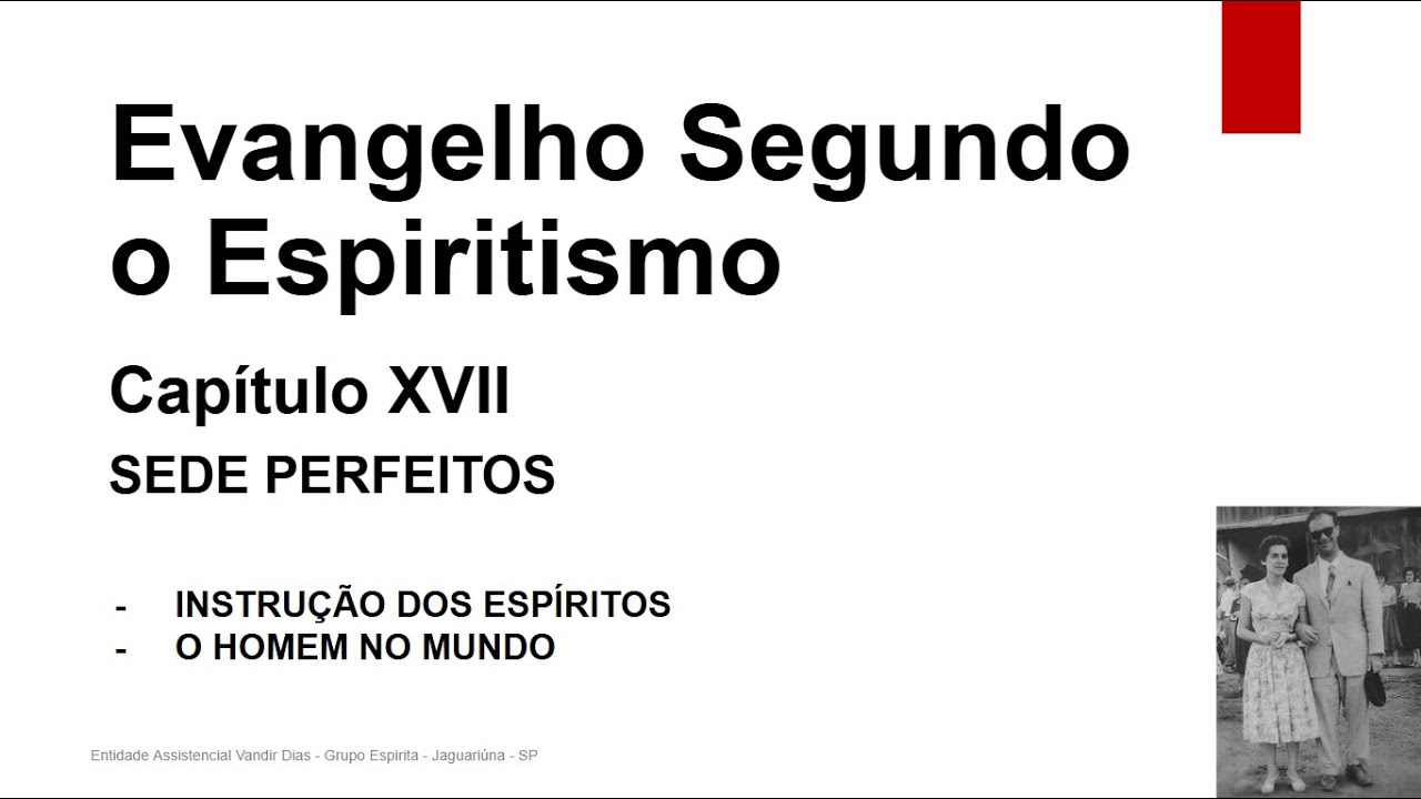 Cap XVII - ESE - O HOMEM NO MUNDO