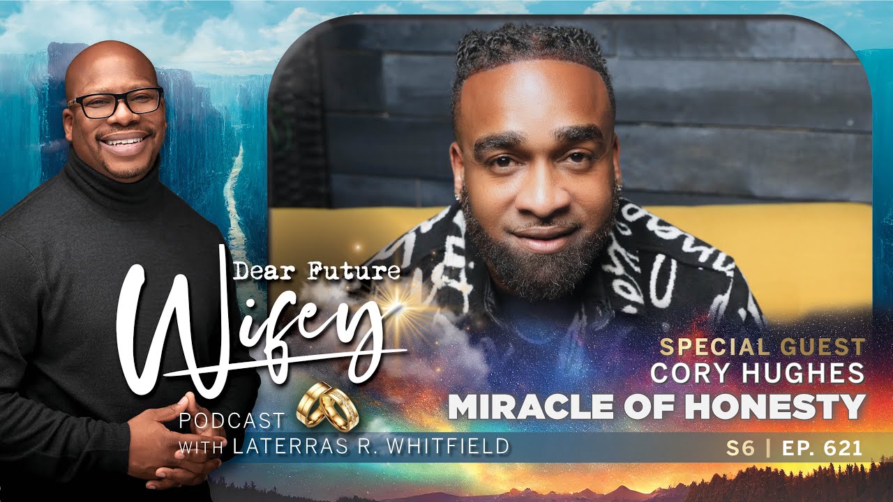 Healing Unresolved Trauma in Marriage | Dear Future Wifey Podcast S6, E621