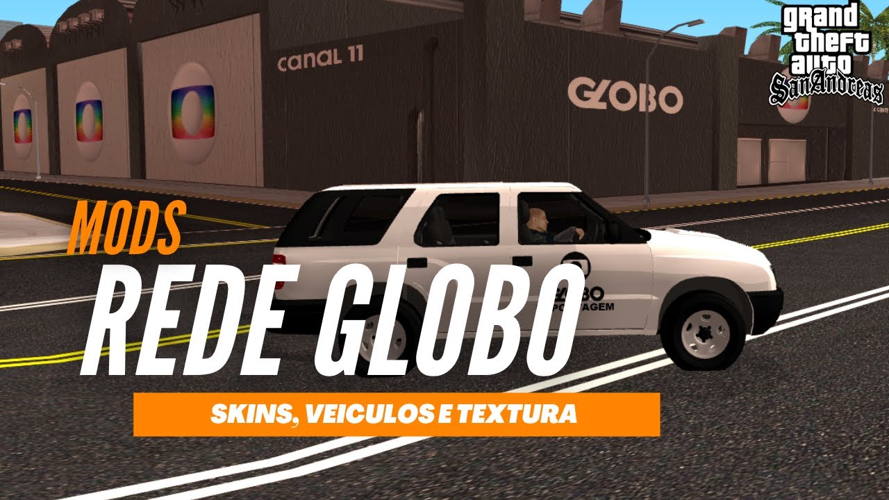 [MODS GTA SA] Pack Rede Globo - Repórter (Skins, Veículos, Helicóptero, Moto e Textura HQ)