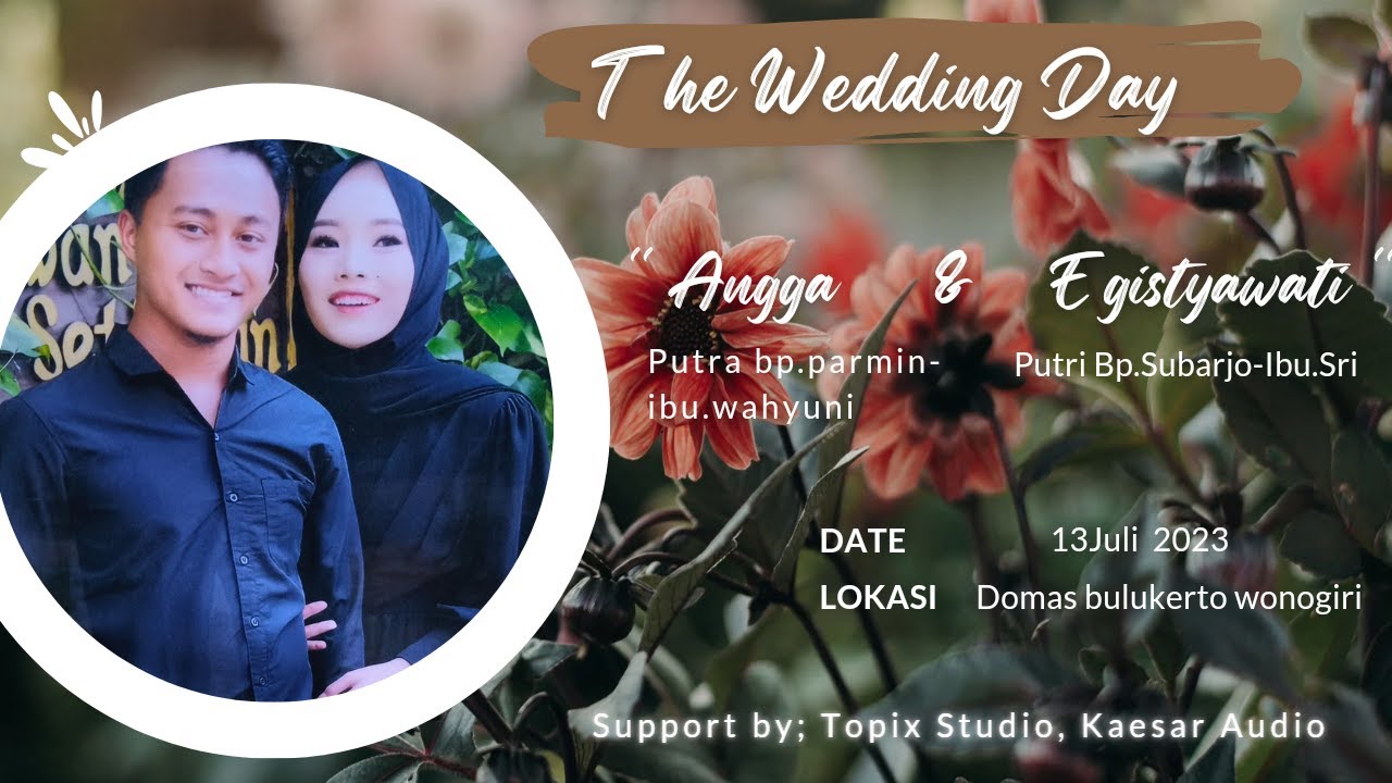 02 LIVE TOPIX WEDDING ANGGA & EGISTYAWATI I CS SEMOET IRENG I KAESAR AUDIOIDUWET BULUKERTO WONOGIRI