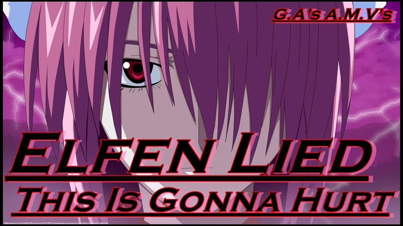 Elfen Lied AMV - 
