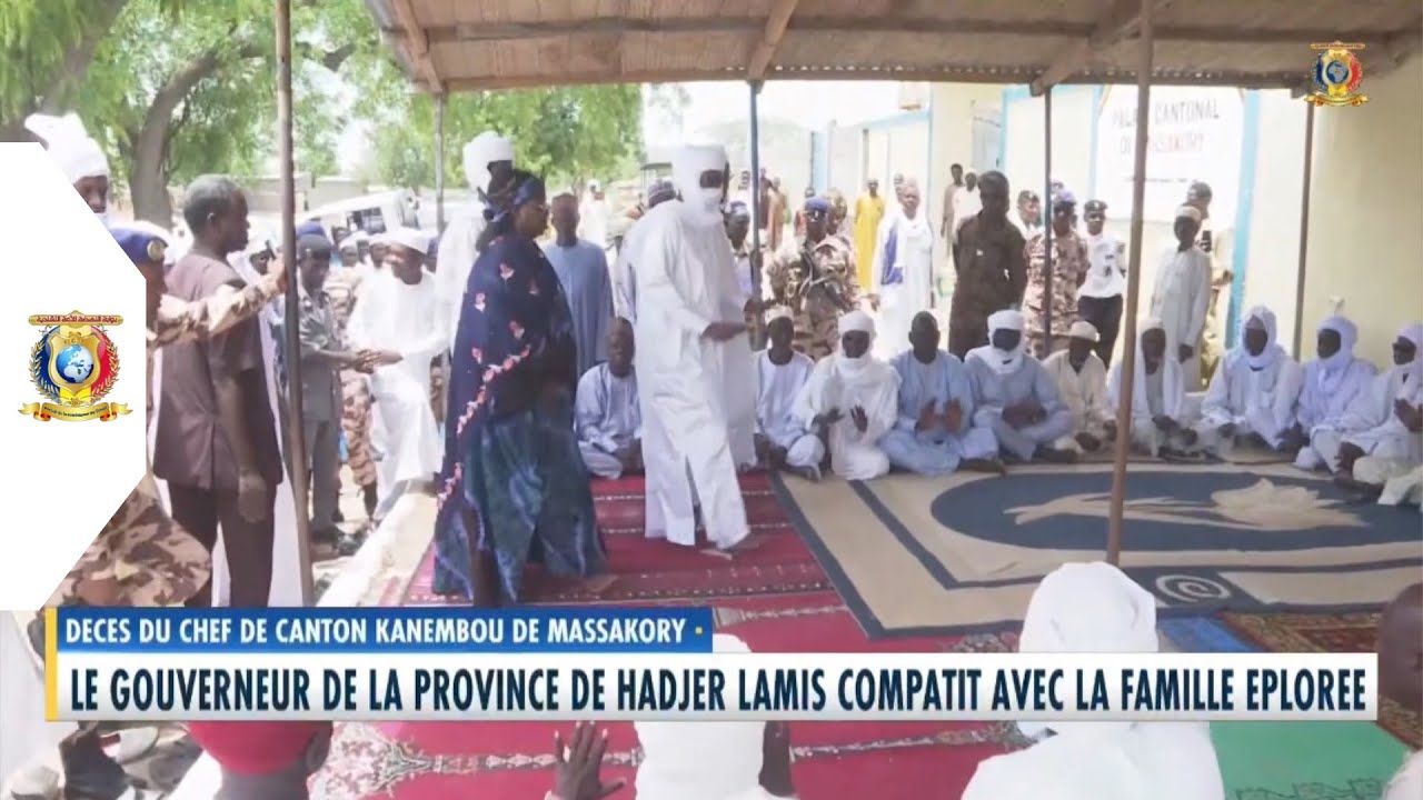 DÉCÈS DU CHEF DE CANTON KANEMBOU DE MASSAKORY - La Gouverneure compatit avec la famille éplorée