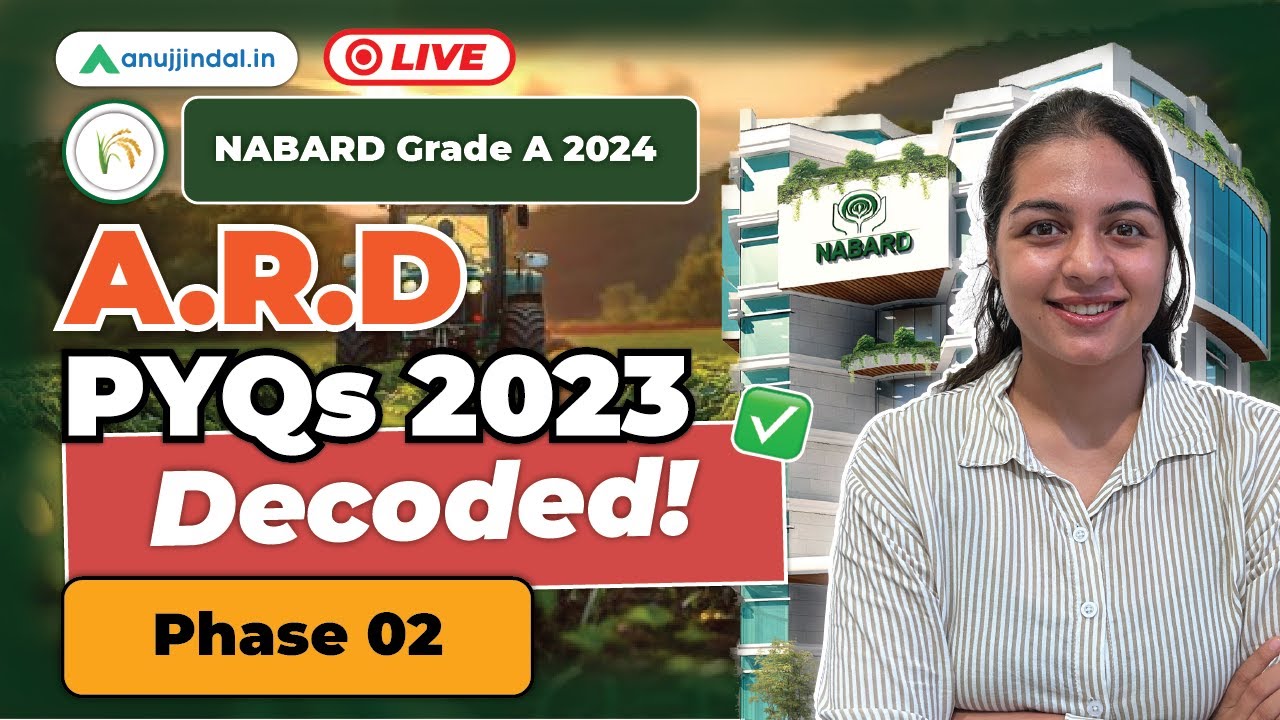 NABARD Grade A 2024 Phase 2 | PYQs Analysis 2023 | Agriculture and Rural Development | Anuj Jindal