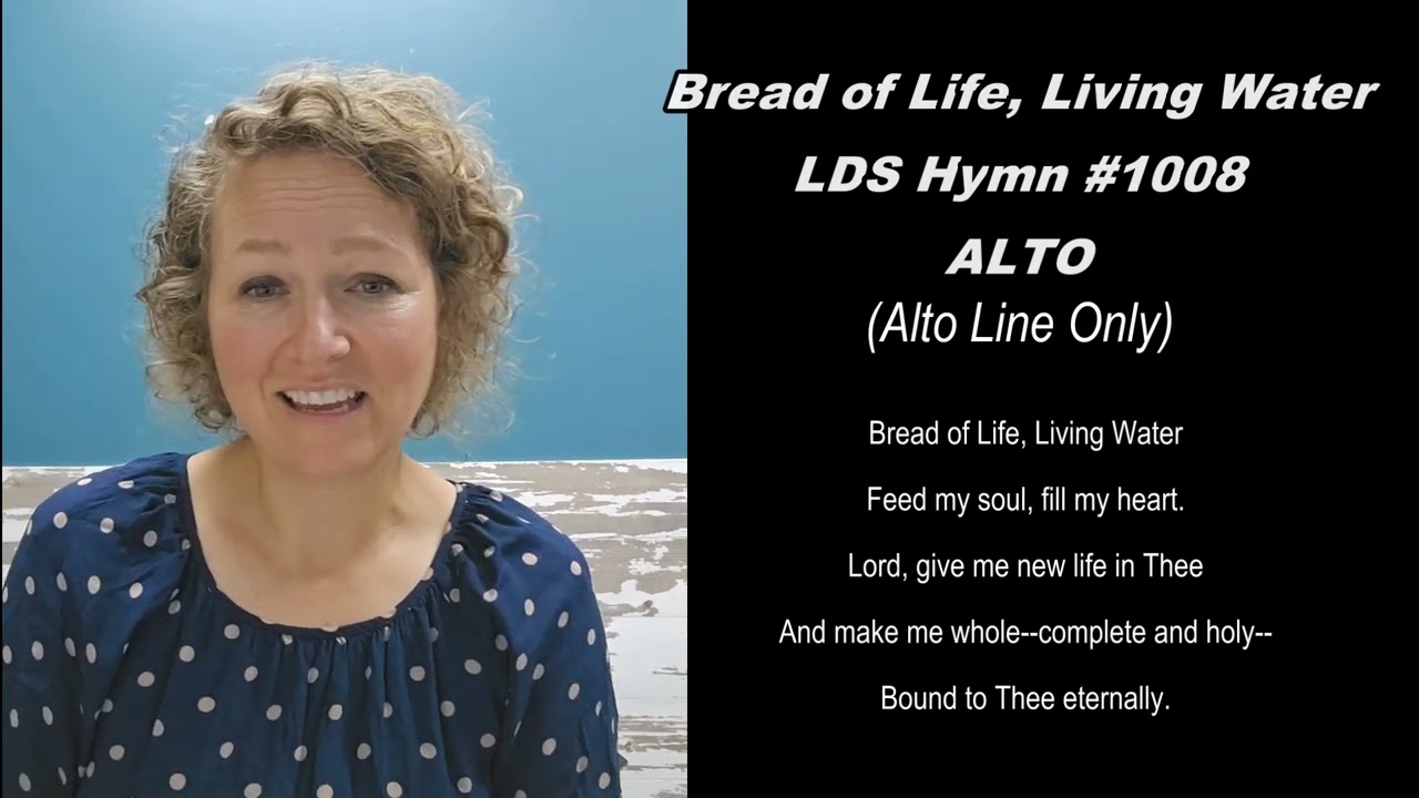 Bread of Life ALTO (LDS Hymn #1008) Sing With Rachael