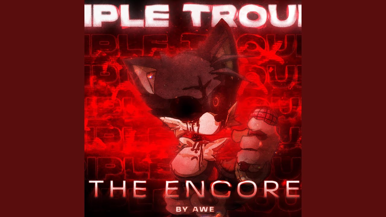 Triple Trouble The Encore (feat. Saster)