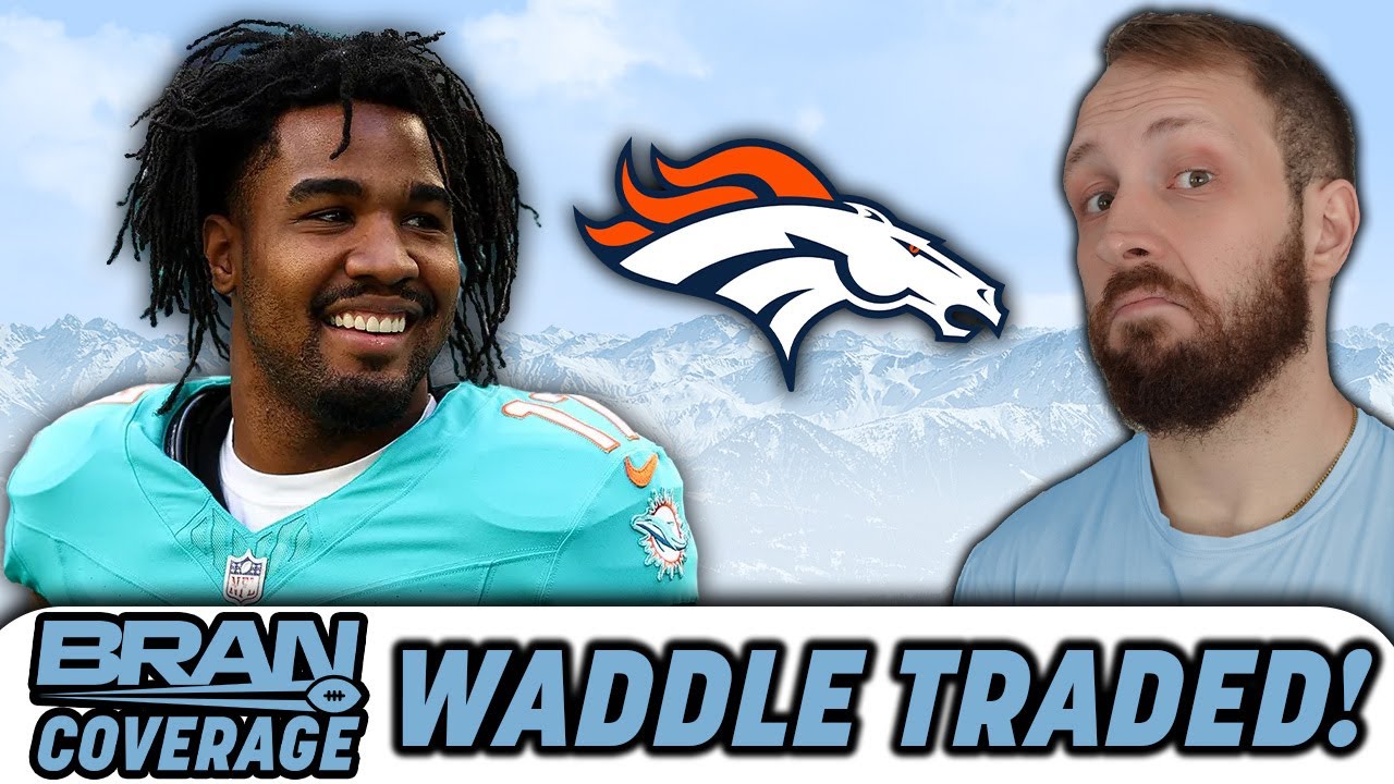 Waddle to the Broncos, Kyler to the Vikings, & March Madness! - Bran Coverage Podcast 3/18