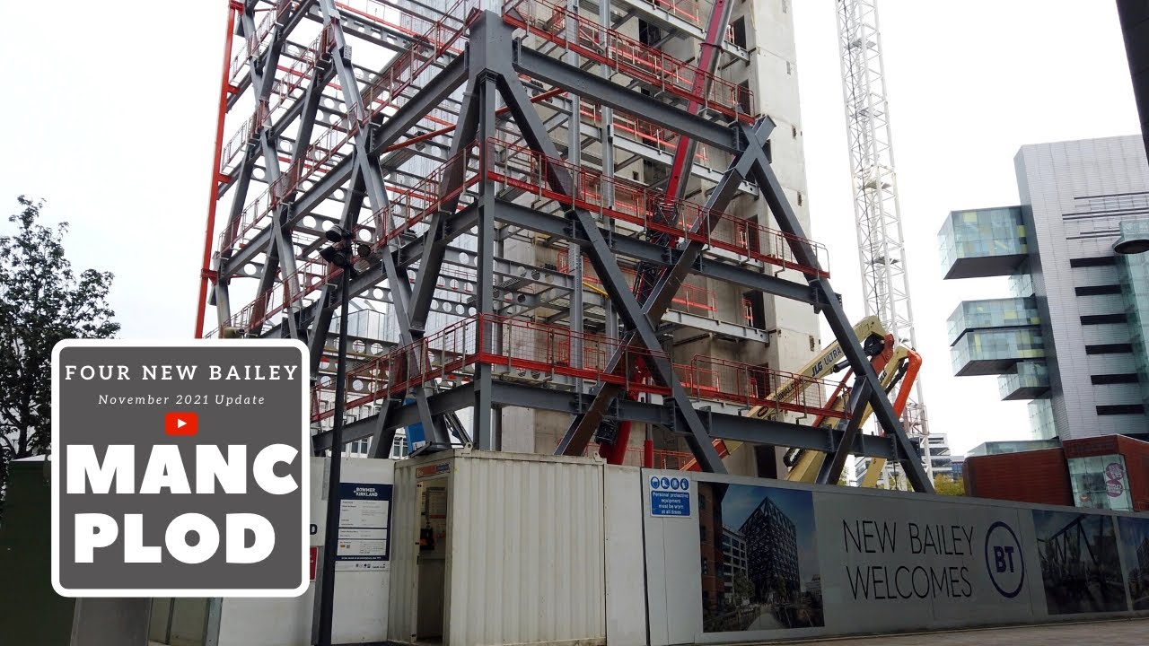 Four New Bailey, Salford - NOV21 Update [4K60fps]