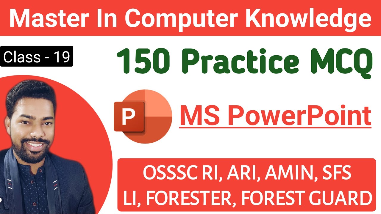 150 Practice MCQ || MS PowerPoint || OSSSC RI, ARI, LI, FORESTER, FOREST GUARD || By Sunil Sir