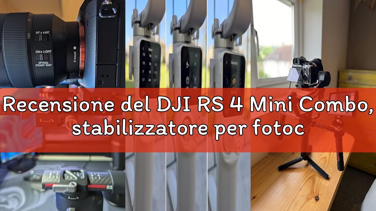 Recensione del DJI RS 4 Mini Combo, stabilizzatore per fotocamera Canon/Sony/Panasonic/Nikon/Fujifil
