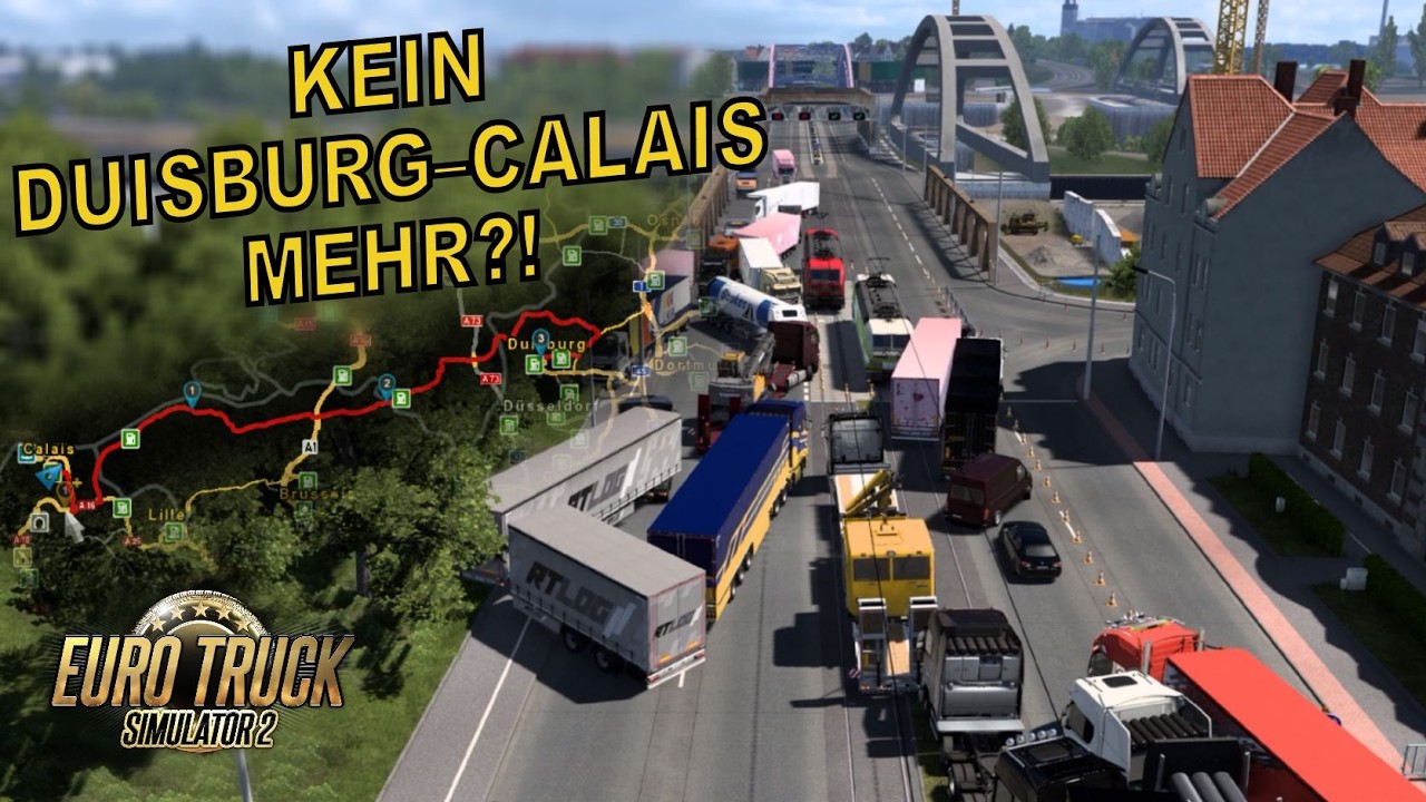 Kein Duisburg–Calais mehr?! ETS2 Map-Rework könnte alles ändern