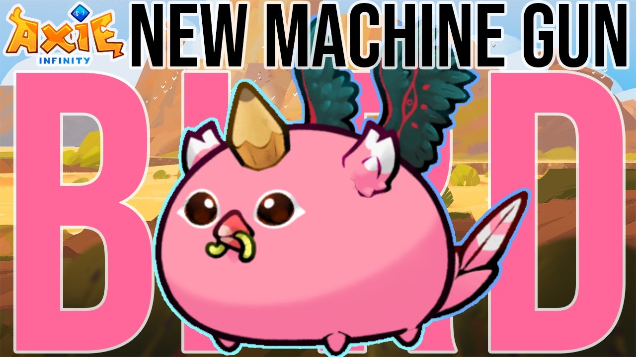 NEW MACHINE GUN BIRDIE | Axie Infinity Classic 2026