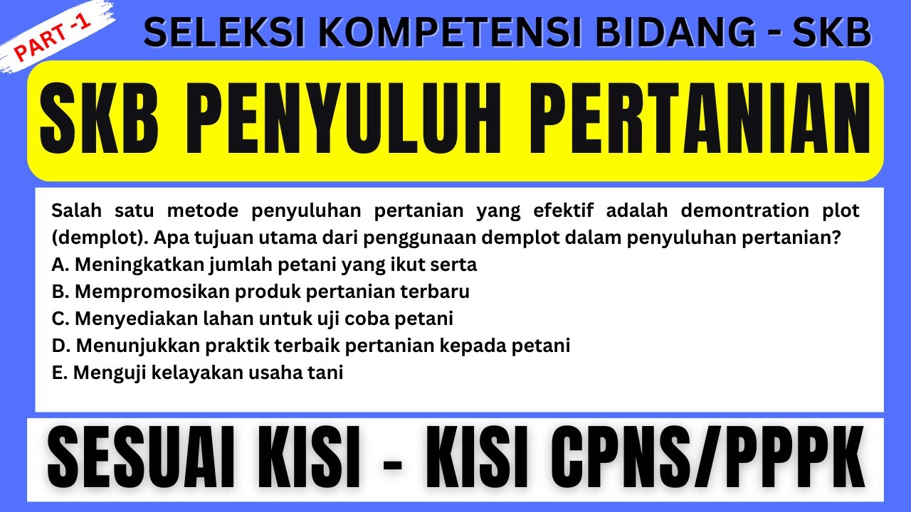 SOAL SKB CPNS/PPPK PENYULUH PERTANIAN PART 1 #skb #penyuluhpertanian #cpns #pppk