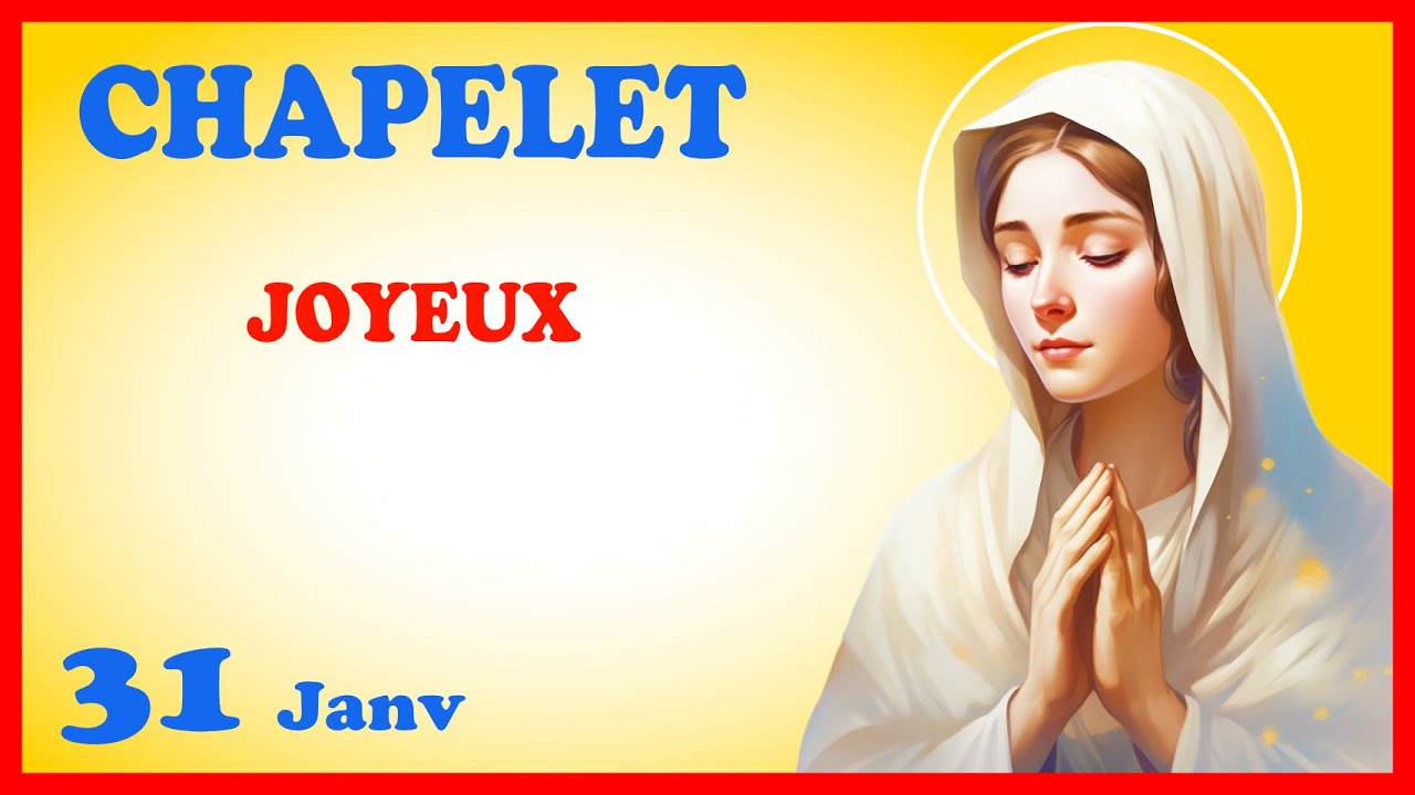 CHAPELET - NDML 🙏 Samedi 31 Janvier