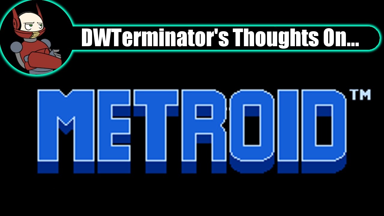 My Thoughts On... Metroid
