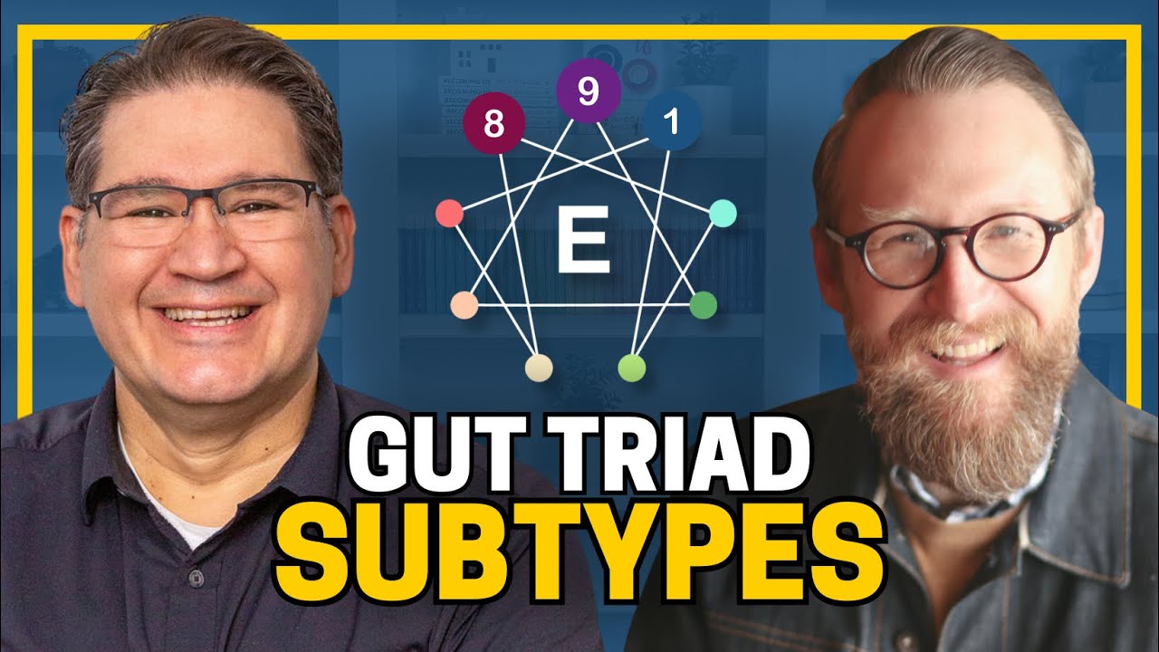 Episode 239: Deep Dive into the Gut Triad Instinctual Subtypes | EnneaBasics