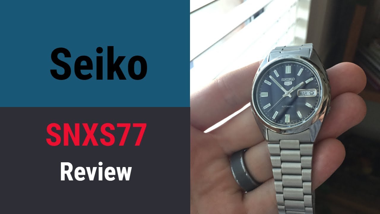 Seiko SNXS77 - The Unloved Seiko - 85$! - Great Buy!!