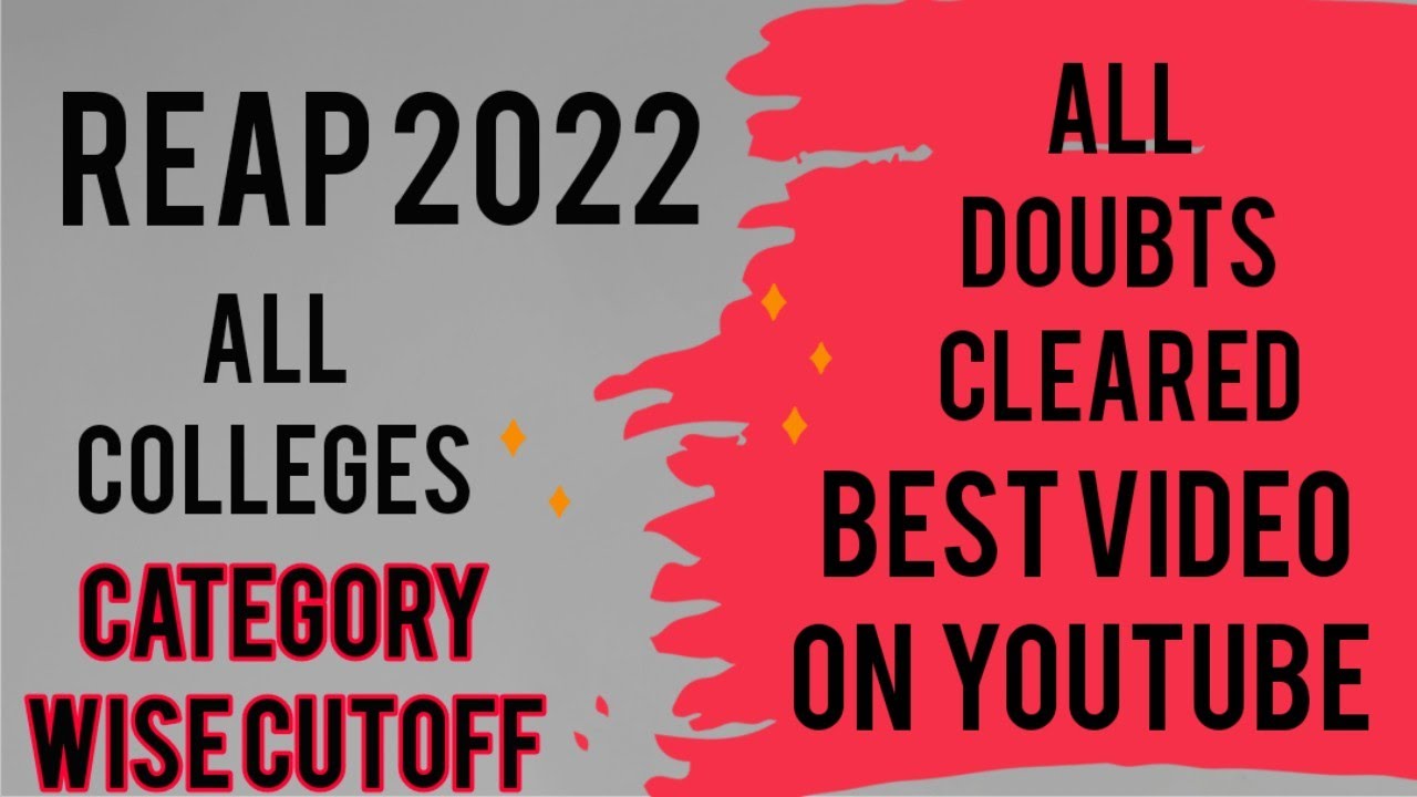 Reap 2022 | reap 2022 date|reap percentile vs college | reap 2022 counselling | reap rank vs college