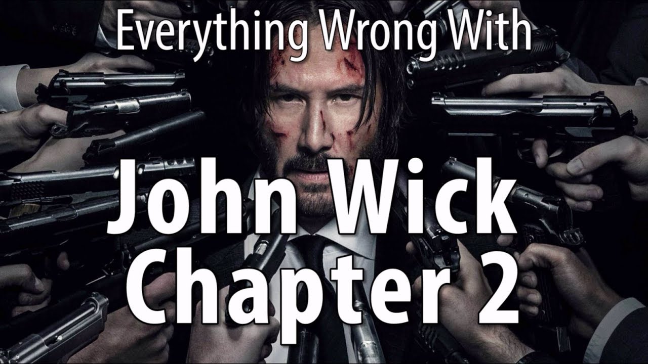 Everything Wrong With John Wick Chapter 2