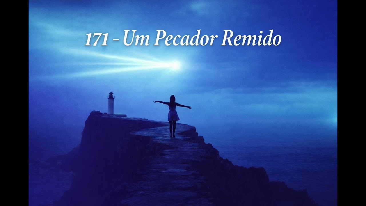 171 - Um Pecador Remido