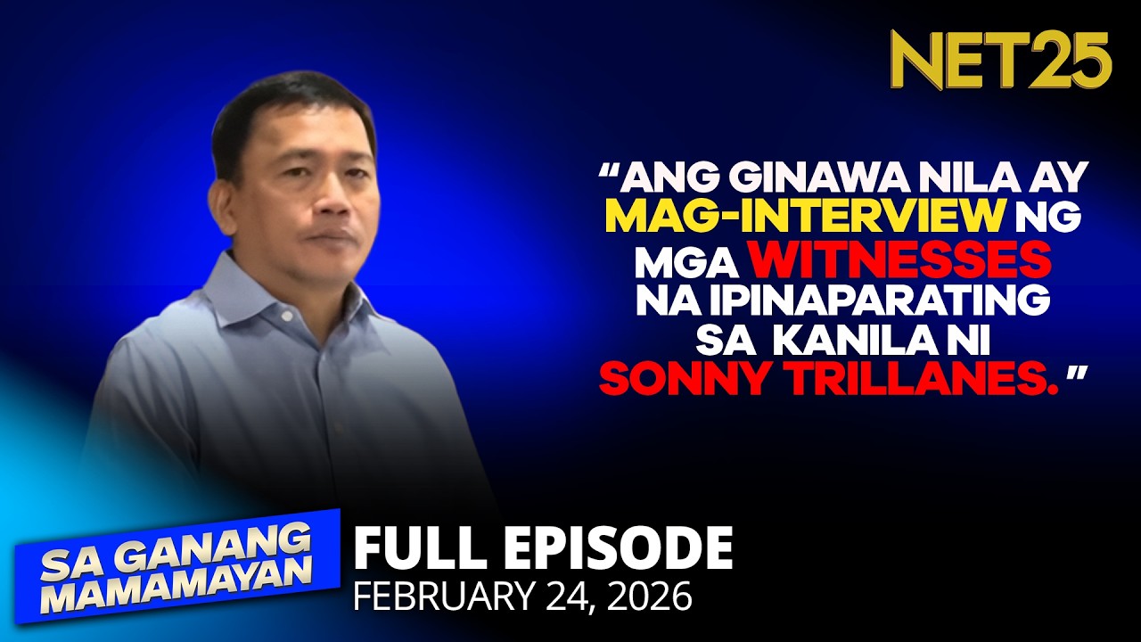 Sa Ganang Mamamayan - February 24, 2026