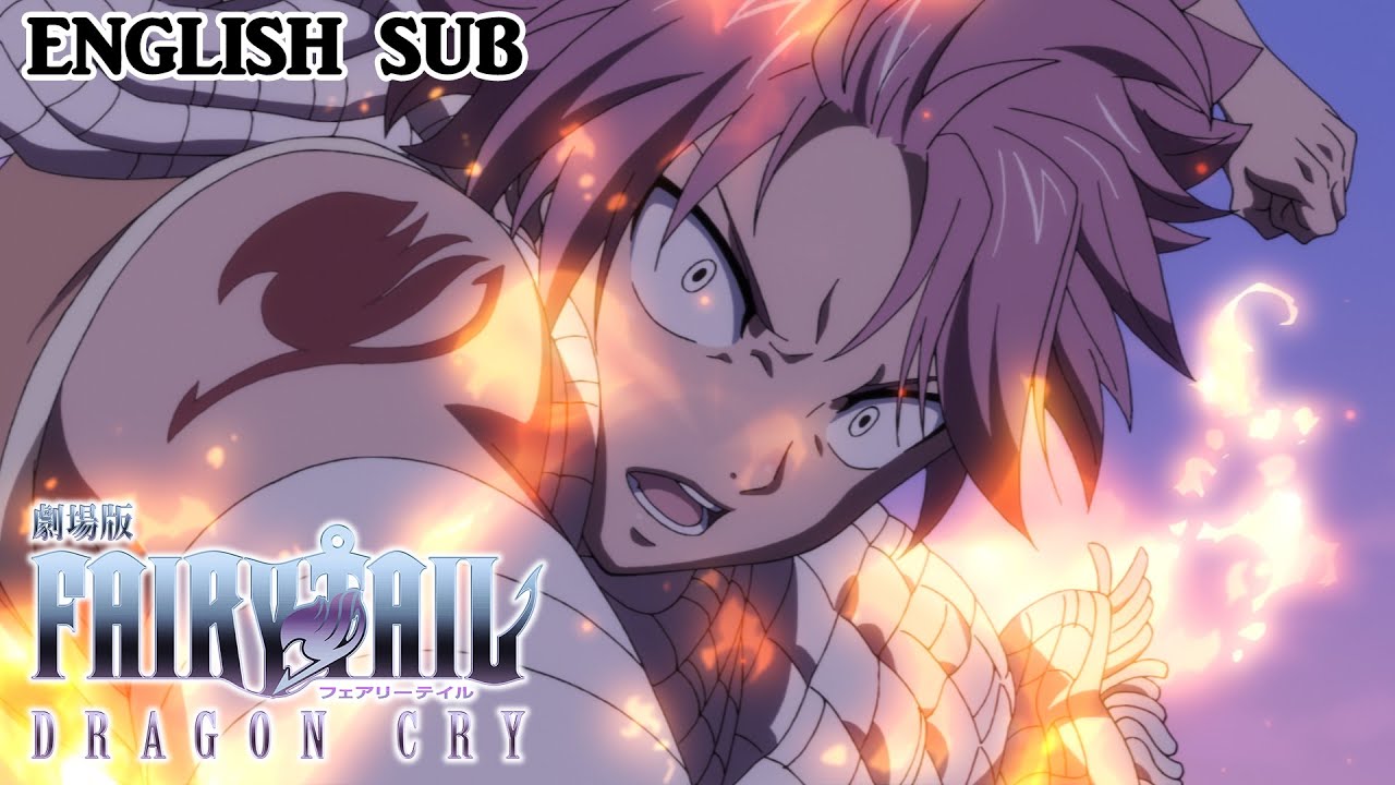 Full Movie| FAIRY TAIL THE MOVIE: Dragon Cry (English Sub)