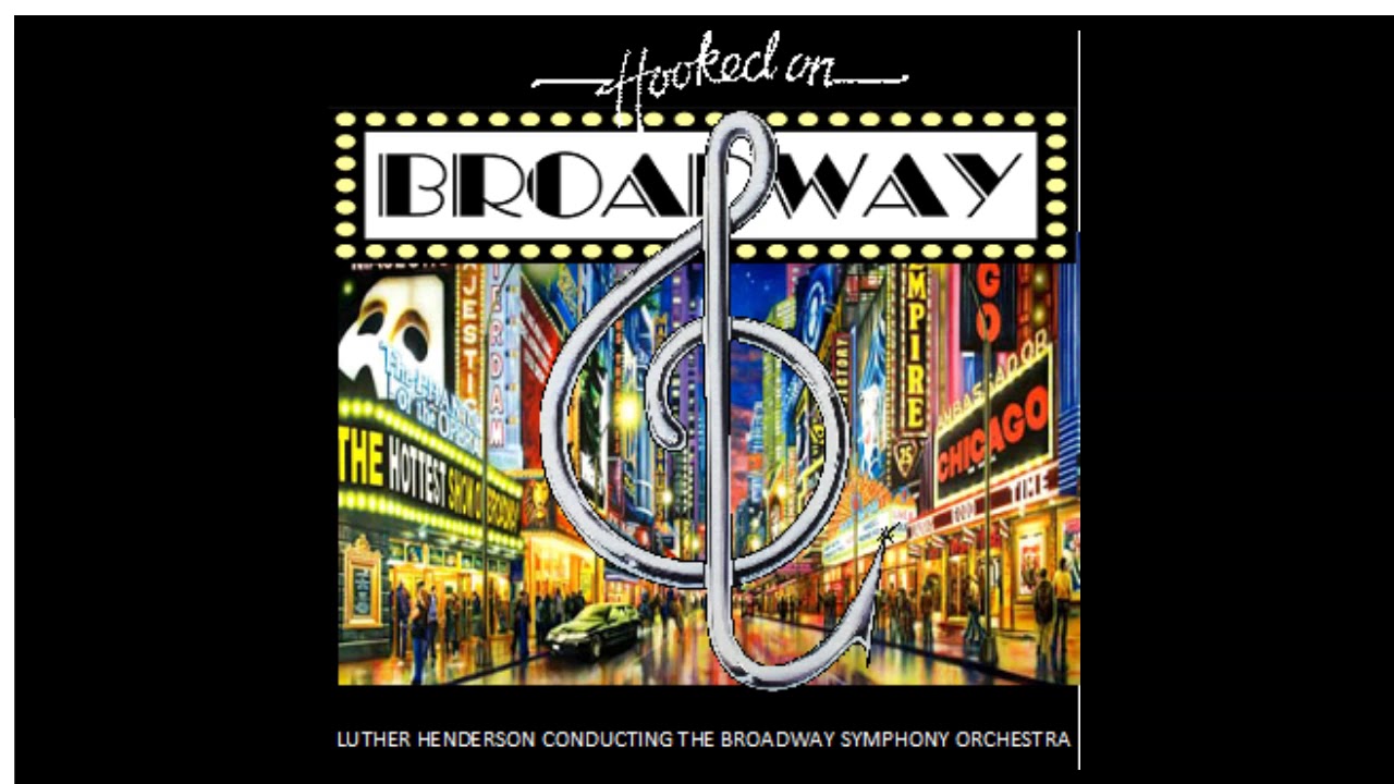 Hooked on Broadway part II