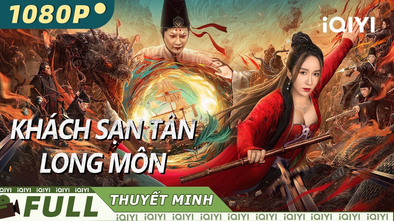 【Thuyết Minh】KHÁCH SẠN TÂN LONG MÔN | Chủ Quán Long Môn Quyết Chiến Ác Nhân | iQIYI Movie Vietnam