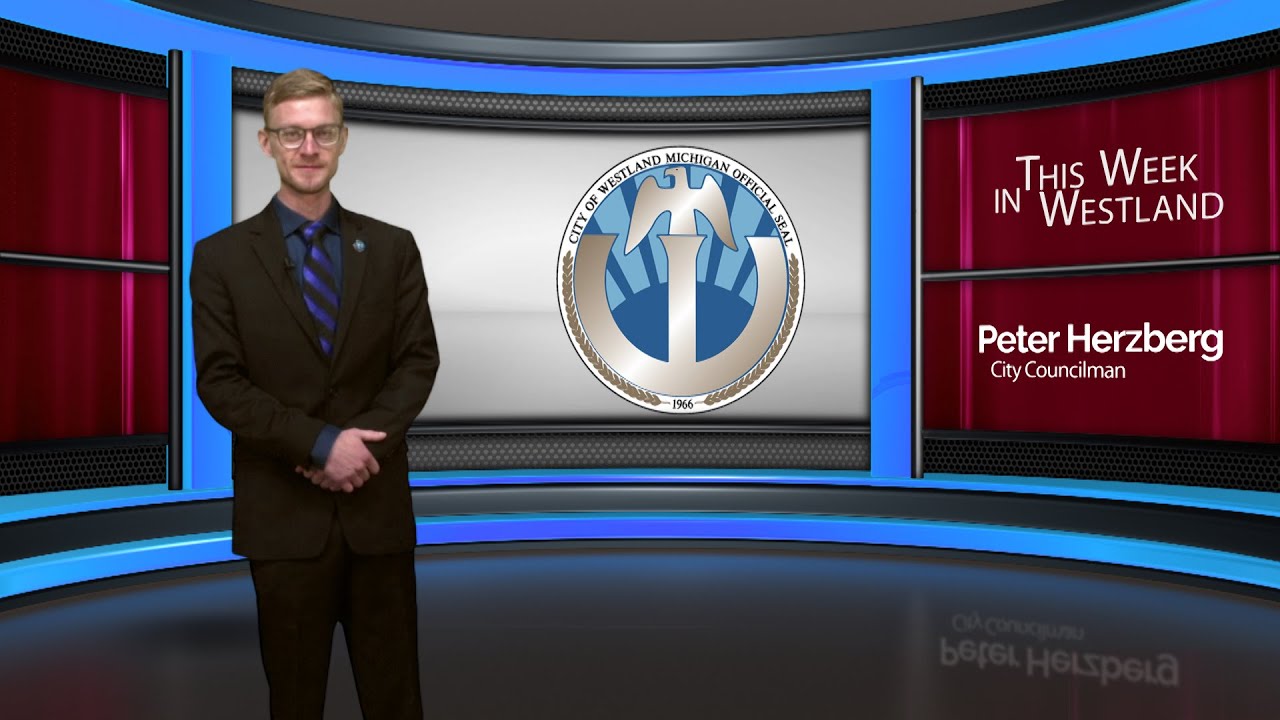 This Week in Westland with Councilman Peter Herzberg