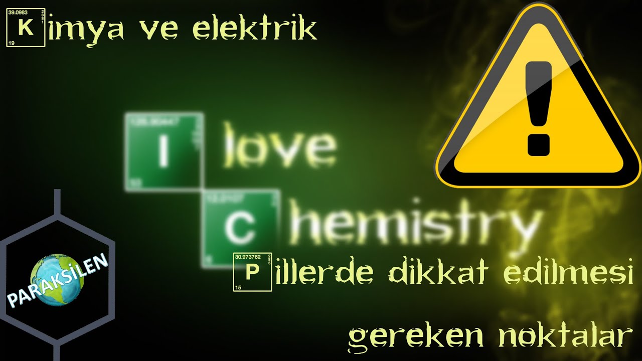 ÖNEMLİ! KİMYA VE ELEKTRİK - PİLLERDE DİKKAT EDİLMESİ GEREKEN NOKTALAR!!!