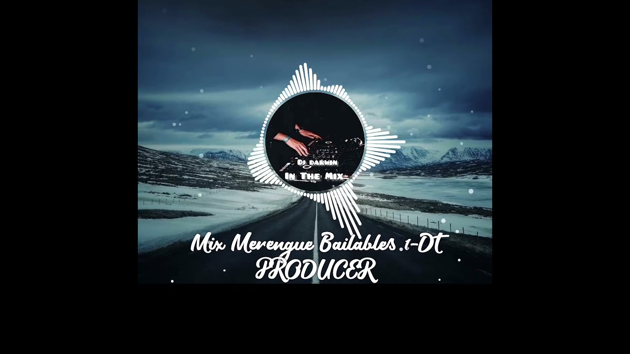 Mix Merengue Bailables 1-DT PRODUCER