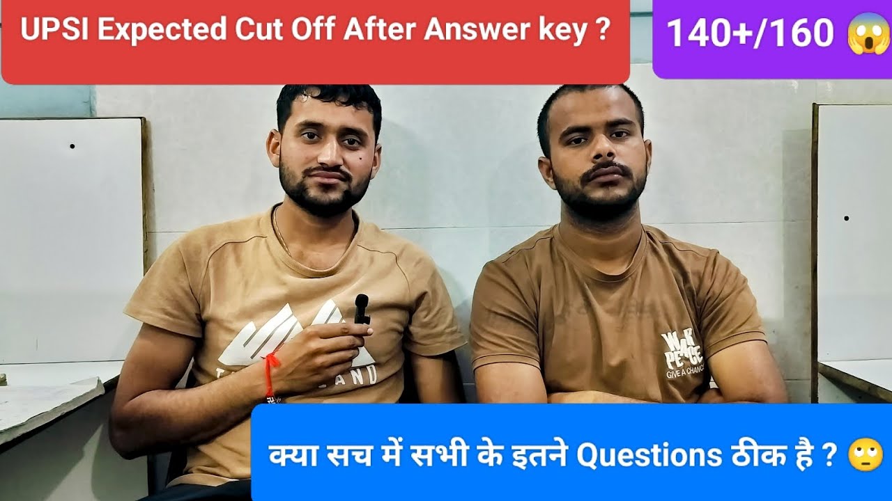 UPSI Expected Cut-Off After Answer key | क्या सच में सभी के इतने Question ठीक है 😱#upsi #upsiupdate 