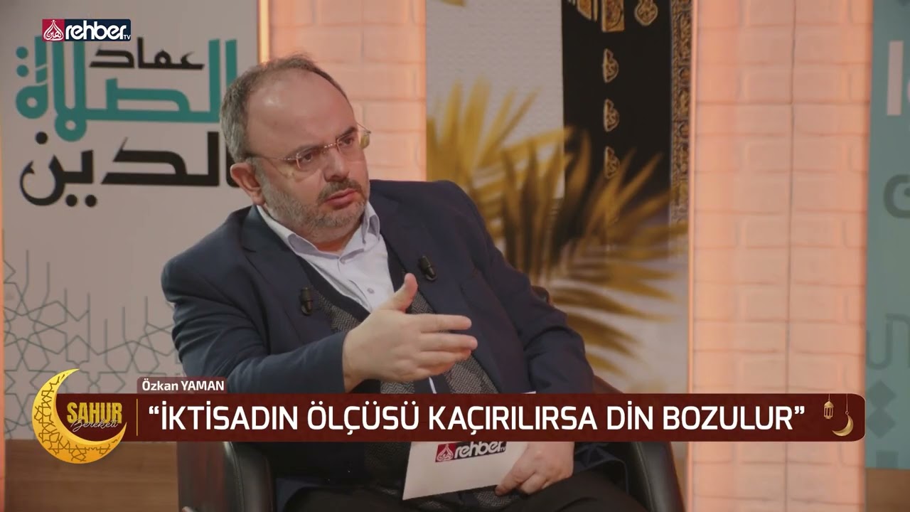 Sahur Bereketi | İktisad ve Kanaat | 17. Bölüm