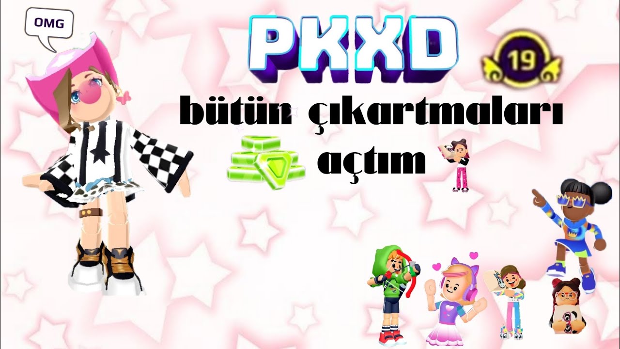 PKXD AÇMADIĞIM BÜTÜN ÇIKARTMALARI AÇTIM°