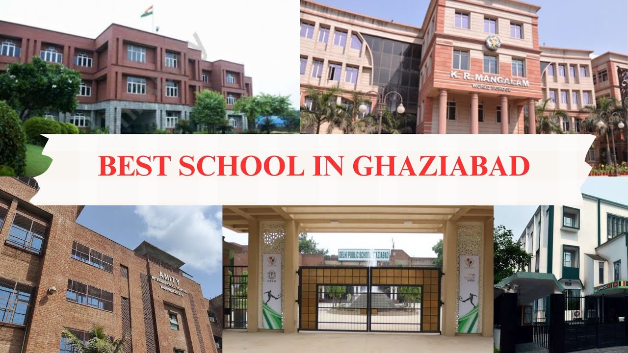 Best Schools in Ghaziabad | Top Schools in Ghaziabad