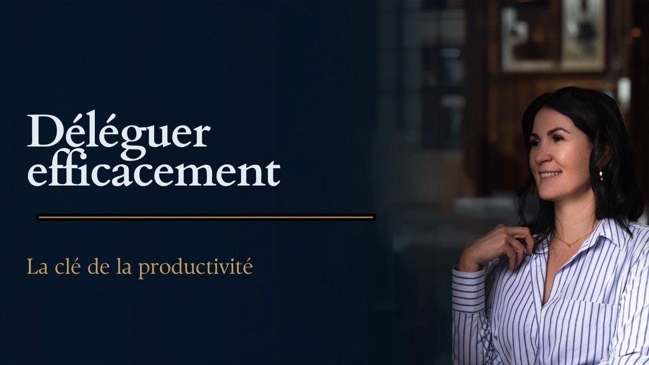 COMMENT DELEGUER EFFICACEMENT : LA CLE DE LA PRODUCTIVITE 💼