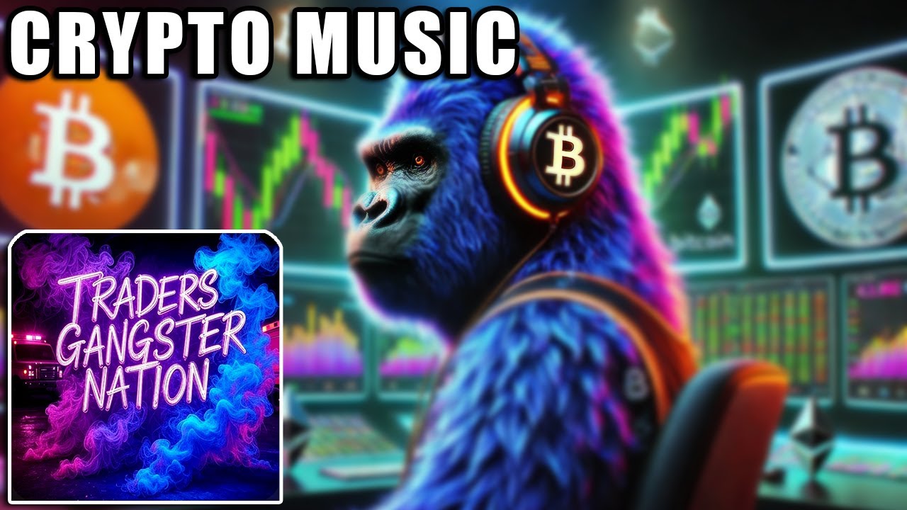 Traders Gangster Nation - #cryptomusic