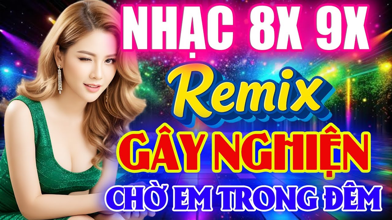 CHỜ EM TRONG ĐÊM REMIX 💥Liên Khúc New Wave TEST LOA BASS | Nhạc Trẻ Remix 8X 9X Hot Trend TRIỆU VIEW