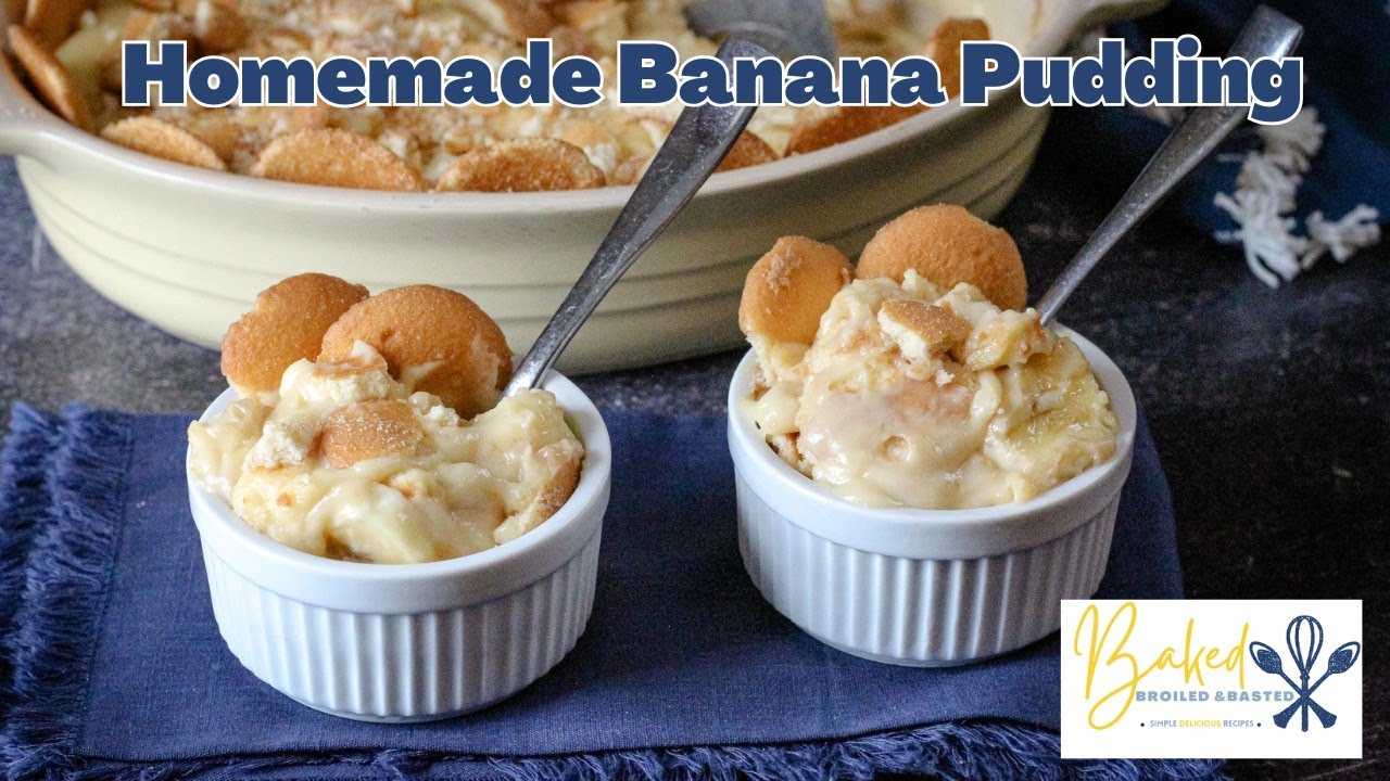 Homemade Banana Pudding | Classic Southern Dessert from Scratch