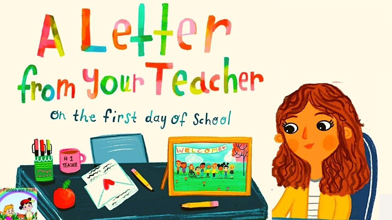 👩‍🏫 A Letter From Your Teacher | First Day Of School | Read Along Book For Kids