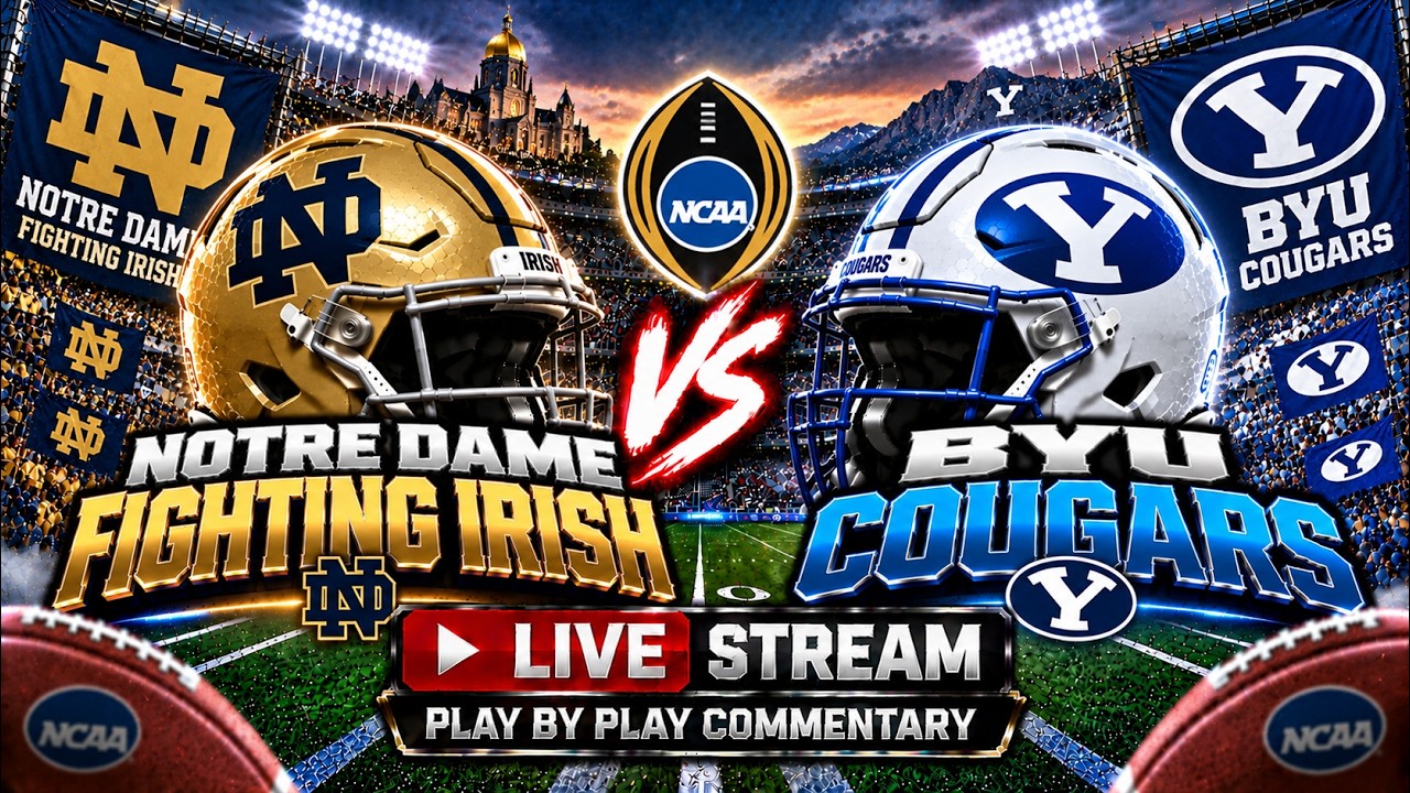 Notre Dame Fighting Irish vs BYU Cougars Tide Live Stream Play By Play Commentary