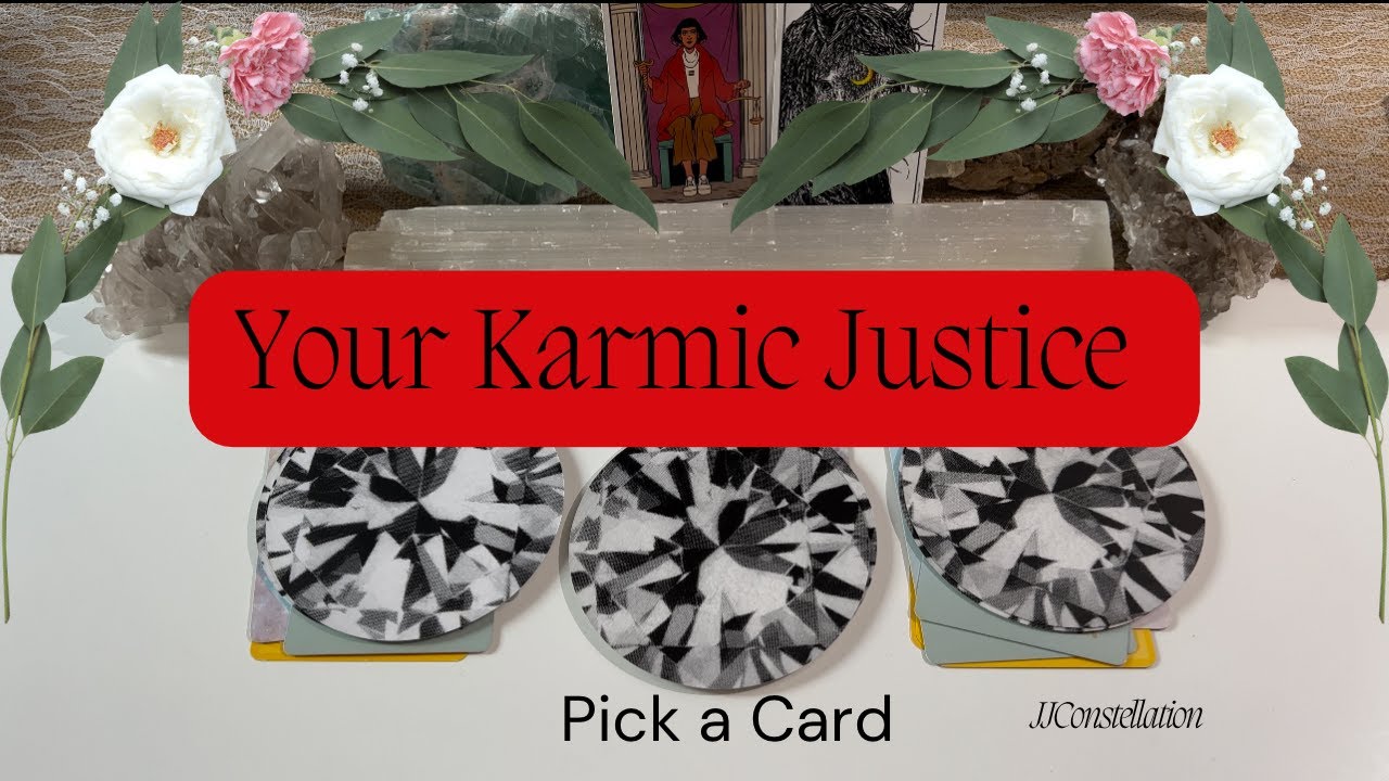 ⚖️🧿 Your Karmic Justice-Pick a Card 🔮⚖️